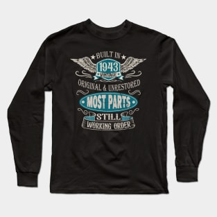 Vintage Birthday Born In 1943 Built In The 40s Long Sleeve T-Shirt